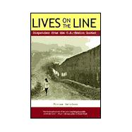 Lives on the Line : Dispatches from the U. S.-Mexican Border