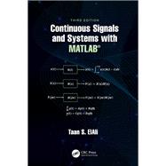 Continuous Signals and Systems with MATLAB®