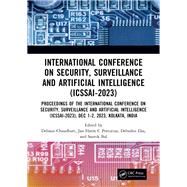 International Conference on Security, Surveillance and Artificial Intelligence (ICSSAI-2023)