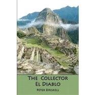 The Collector / El Diablo