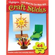 Look What You Can Make With Craft Sticks