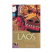 A Short History of Laos; The Land in Between