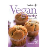Vegan Cooking : Recipes for Beginners