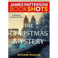 The Christmas Mystery A Detective Luc Moncrief Mystery