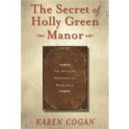 The Secret of Holly Green Manor