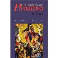 The Women of Provincetown 1915-1922