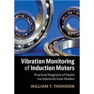 Vibration Monitoring of Induction Motors