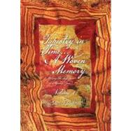 Tapestry in Time a Woven Memory: Weaving the Lost Years of Ayeshua (Jesus)