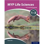 MYP Life Sciences: a Concept Based Approach