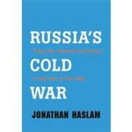 Russia's Cold War : From the October Revolution to the Fall of the Wall