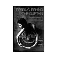 Peering Behind the Curtain: Disability, Illness, and the Extraordinary Body in Contemporary Theatre