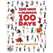 100 Ways to Celebrate 100 Days