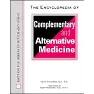 The Encyclopedia of Complementary and Alternative Medicine,9780816049974