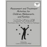 Assessment and Treatment Activities for Children, Adolescents, and Families