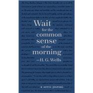 A Novel Journal: H. G. Wells (Compact)