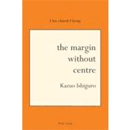 The Margin Without Centre