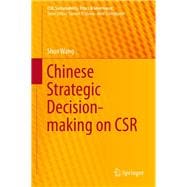 Chinese Strategic Decision-making on CSR