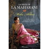 La Nieta de la Maharani/ The Maharani's Hidden Granddaughter