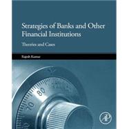 Strategies of Banks and Other Financial Institutions