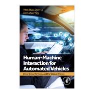 Human-Machine Interaction for Automated Vehicles
