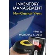 Inventory Management: Non-Classical Views