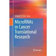 Micrornas in Cancer Translational Research