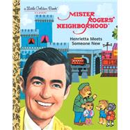 Mister Rogers' Neighborhood: Henrietta Meets Someone New