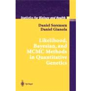 Likelihood, Bayesian and Mcmc Methods in Quantitative Genetics