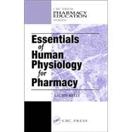 Essentials of Human Physiology for Pharmacy : An Integrated Approach