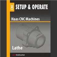 Setup & Operate Haas CNC: Lathe