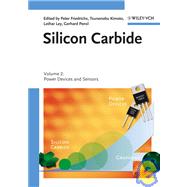 Silicon Carbide, Volume 2 Power Devices and Sensors