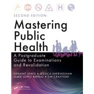 Mastering Public Health: A Postgraduate Guide to Examinations and Revalidation, Second Edition