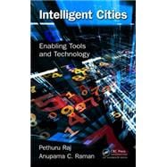 Intelligent Cities: Enabling Tools and Technology