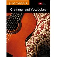 Que Chevere! Level 2: Grammar and Vocabulary, Workbook