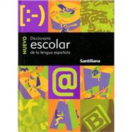 Nuevo Diccionario Escolar Santillana/new Santillana School Dictionary