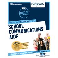 School Communications Aide (C-4997) Passbooks Study Guide