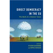 Direct Democracy in the EU The Myth of a Citizens' Union