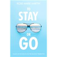 To Stay or Go