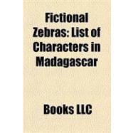 Fictional Zebras : List of Characters in Madagascar, Fruit Stripe, on Beyond Zebra!