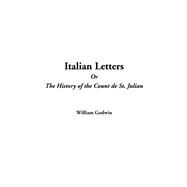 Italian Letters Or The History Of The Count De St. Julian