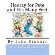 Hooray for Pete, and His Many Feet