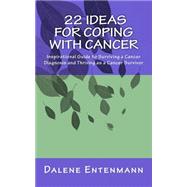 22 Ideas for Coping With Cancer