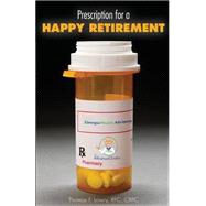 Prescription for a Happy Retirement