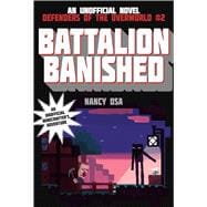 Battalion Banished