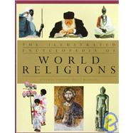 The Illustrated Encyclopedia of World Religions