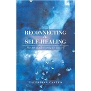 Reconnecting to Self-healing