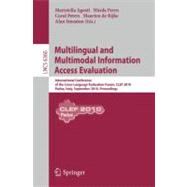 Multilingual and Multimodal Information Access Evaluation