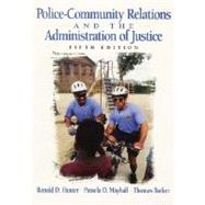 Police-Community Relations and the Administration of Justice