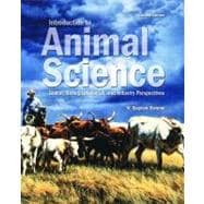Introduction to Animal Science : Global, Biological, Social, and Industry Perspectives