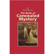 The Book of Concealed Mystery